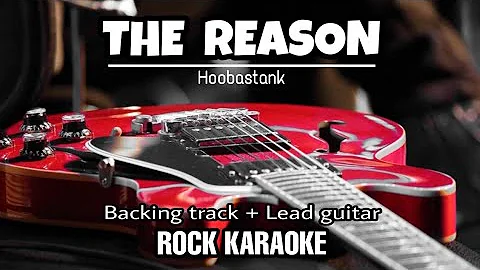 Hoobastank - The reason | Rock karaoke | instrumental + backing track| lyrics