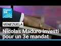 Venezuela Nicolas Maduro Investi Pour Un Troisième Mandat Un Coup D Etat Selon L Opposition Venezuela Nicolas Maduro Investi Pour Un Troisième Mandat Un Coup D Etat Selon L Opposition