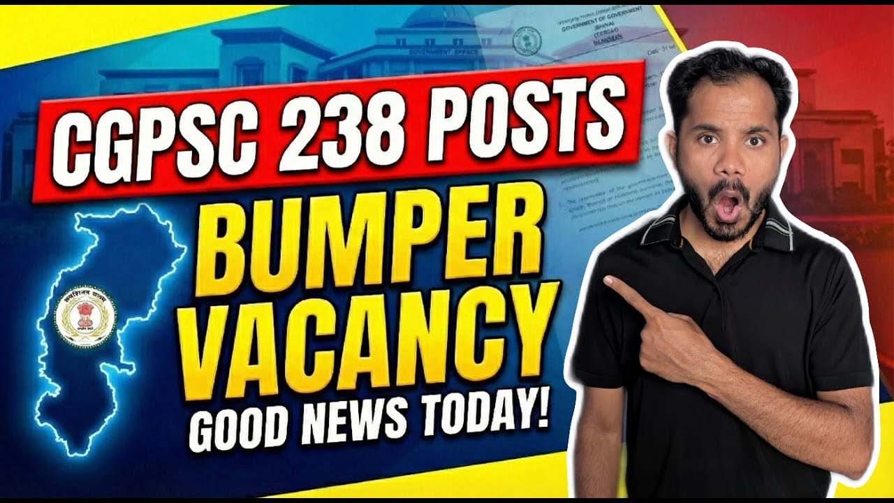 CGPSC 2025: 238 पद! Deputy Collector, Tehsildar, CMO! 🔥 Prelims Date Out!