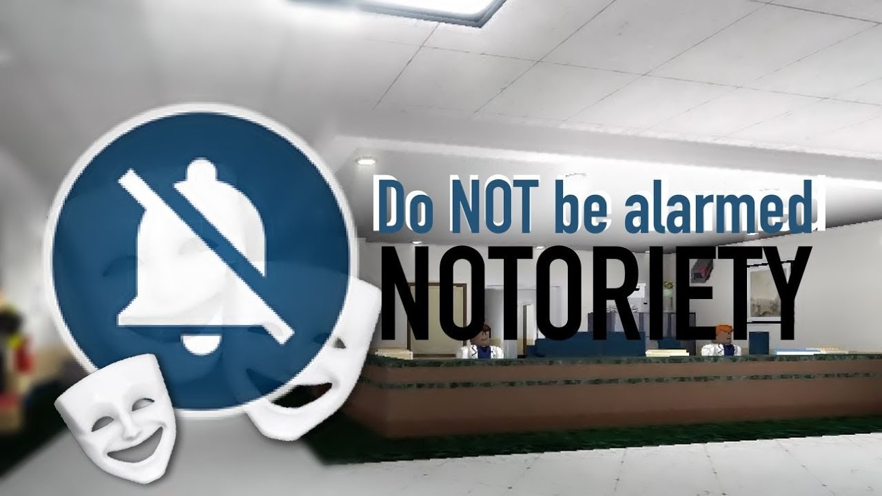 How To Get Do Not Be Alarmed Badge Notoriety 1080p Hd Youtube - roblox notoriety shadow raid crystal clear