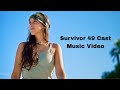 Survivor S49 Music Video