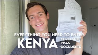 Everything You Need to Enter Kenya in 2022  Covid Requirements, Visas, and other Documents