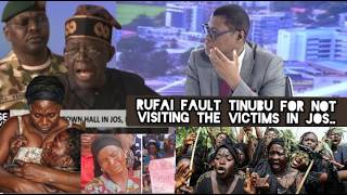 Rufai Faults President Tinubu for not visiting the attacked victims in Jos