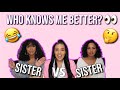WHO KNOWS ME BETTER CHALLENGE? BIG SISTER VS LITTLE SISTER * GOT HEATED 😳FT KEEPING UP WITH HANI