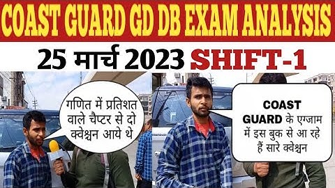 INDIAN COAST GUARD EXAM ANALYSIS 2023 || 25 MARCH SHIFT-1 EXAM REVIEW EXAM CENTRE