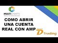 Como abrir una cuenta real en MULTICHARTS - Broker AMP- futuros.