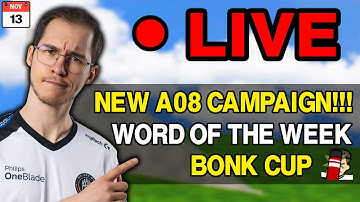 📉 NEW A08 Campaign Discovery | 🏆 Word of the Week @17:45CET !wotw | 🏆 Bonk Cup after COTD