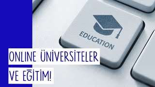 Online Üniversiteler Ve Eğitim Neden Yükselişte?