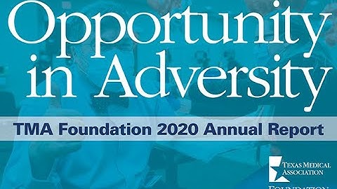 TMA Foundation 2020 Annual Report