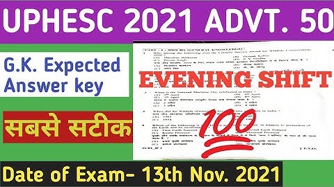 || UPHESC ASSISTANT PROFESSOR GK EXPECTED ANSWER KEY | DATE OF EXAM 13 NOV. 2021| EVENING SHIFT ||