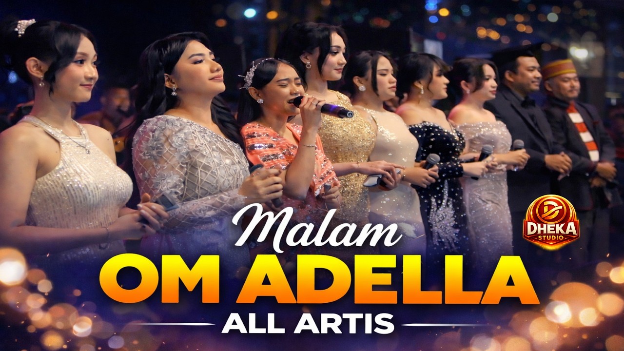 MALAM - All Artis Om Adella - Live Bantar Gebang Bekasi (MALAM)
