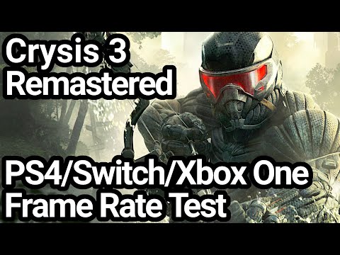Crysis 3 Remastered PS4/Pro vs Switch vs Xbox One X/S Frame Rate Comparison