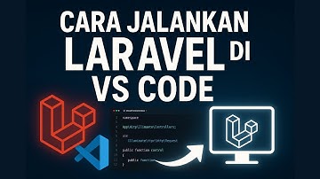 Cara Menjalankan Project Laravel di VS Code