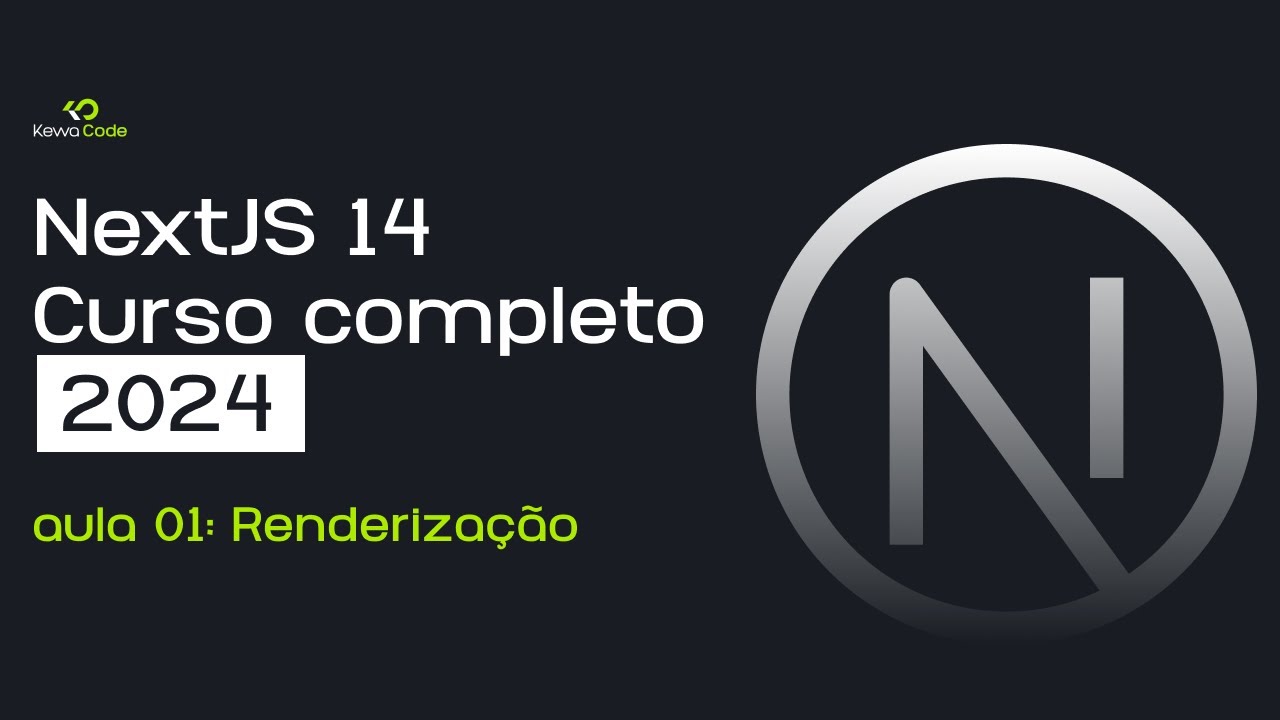 NextJS 14 Curso completo: Aula 01 - Renderização - YouTube
