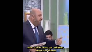 Ömer Hoca Sabah Namazını Erkekler Mescitte Kılarsa Hanımlar Da Mescide Gidemiyorsa Bile Evinde Kılar