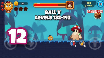 Ball V: Red Boss Challenge - Gameplay Walkthrough Android Part 12 - Levels 132-143