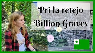 Pri la retejo Billion Graves – Esperanto parolanto priskribas