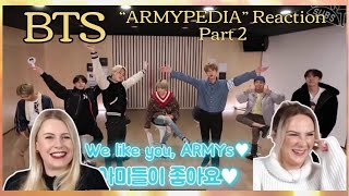 BTS: "ARMYPEDIA" Reaction - Part 2