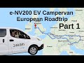 e-NV200 EV Campervan European Roadtrip: Part 1 UK to Austria