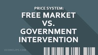 💱 Price System | Free Market vs. Government Intervention