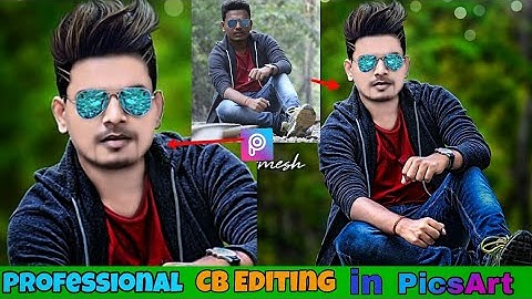 Professional CB Editing in PicsArt | Blur Background | Change Hairstyle | HDR Effects | Real cb Edit
