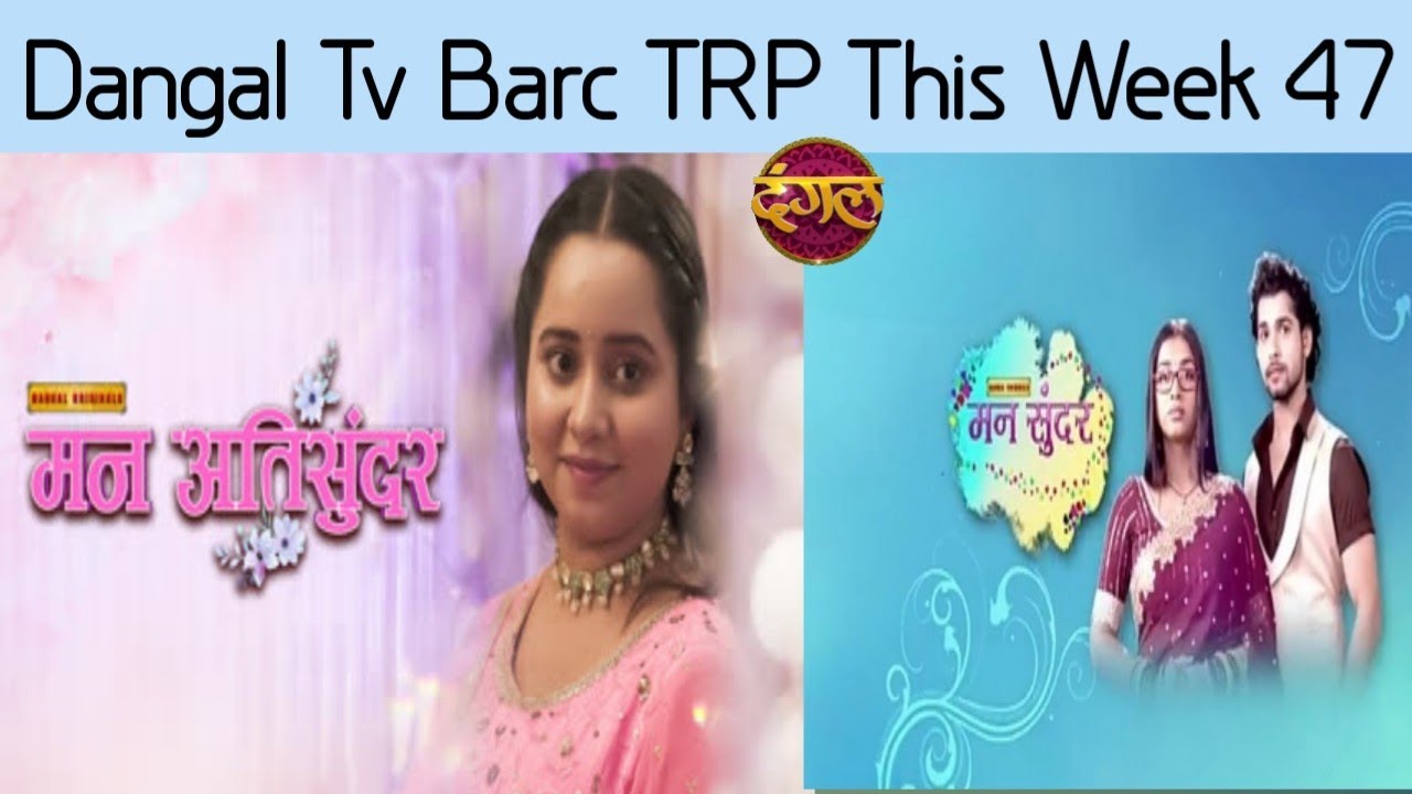Dangal Tv Barc TRP List This Week 47 | DD Free Dish Today Update 