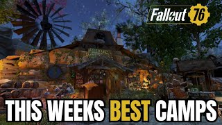 This Weeks Unreal Builds! | Fallout 76 Top 5 Best Camps 2024