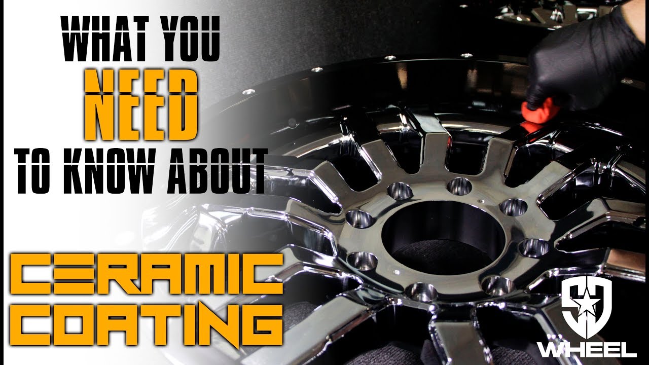 WHAT YOU NEED TO KNOW ABOUT CERAMIC COATING YOUR WHEELS YouTube