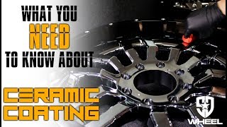 What You Need To Know About Ceramic Coating Your Wheels