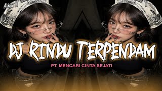 Download lagu DJ RINDU TERPENDAM - PT MENCARI CINTA SEJATI PADA MASA NYA 🥺 || SOUND VIRAL TIKTOK ALVISENA