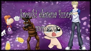 Funny moments: Eleven-Kroniki Elevena