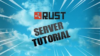 Rust Server Tutorial #2 - Portforward, Firewall, Server Browser