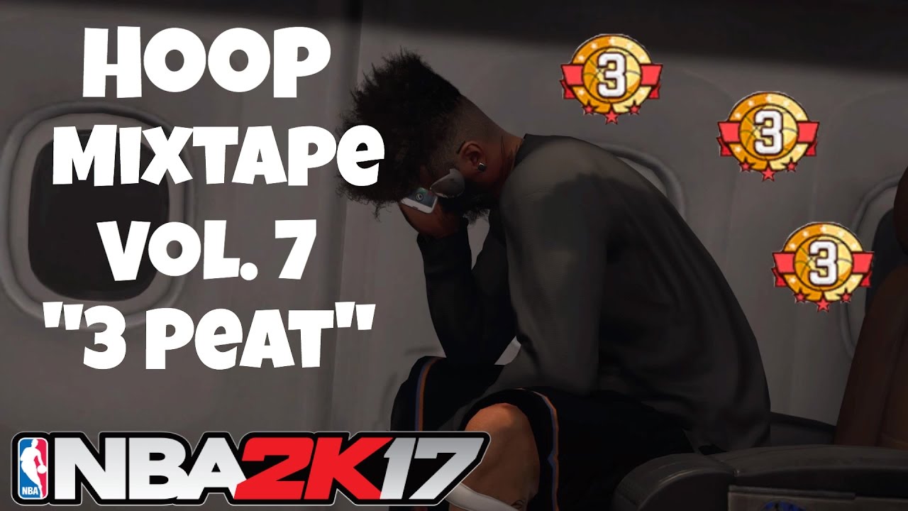 NBA 2K17 Hoop Mixtape Vol.7 |