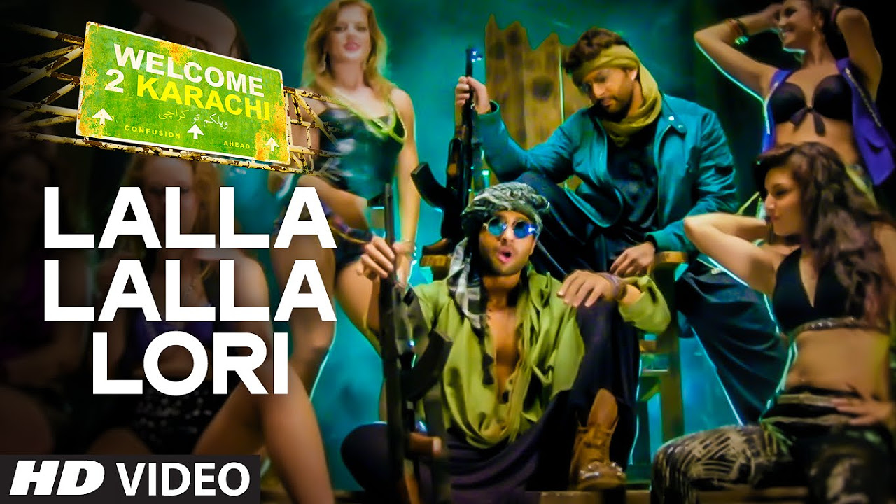 Lalla Lalla Lori Video Song  Welcome 2 Karachi  T Series