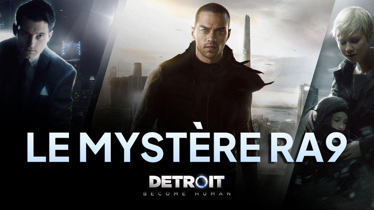 On a tous raté la vraie signification de RA9 | Detroit Become Human