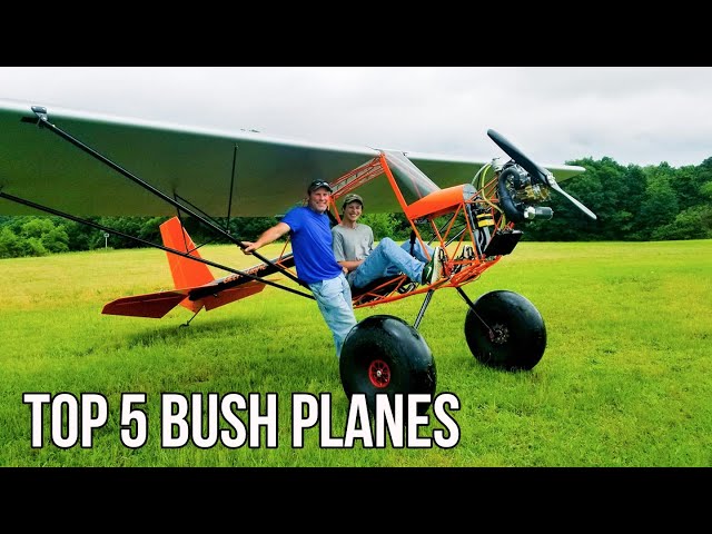 Top 5 Homebuilt Bush Planes Starting At $27,000
