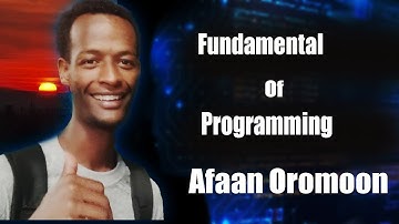 Fundamental of Programming by Afaan Oromoo