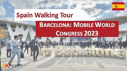 Mobile World Congress (MWC) Barcelona | Inside the Largest Mobility Trade Show | Walking Tour