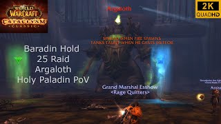 Cataclysm Classic | Baradin Hold | Argaloth | Holy Paladin PoV | 2K
