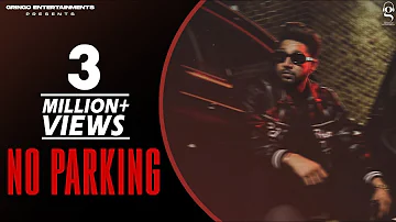 No Parking | Kahlon | Mxrci | New Punjabi Songs 2022 | Latest Punjabi Songs 2022