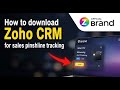 How to download Zoho CRM for sales pipeline tracking - Full Guide