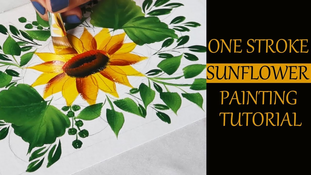 How to paint SUNFLOWER | Step by Step | #onestroke painting - YouTube