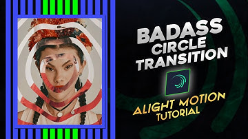 Trending Badass Circle Transition |Ae like | Alight Motion Tutorial