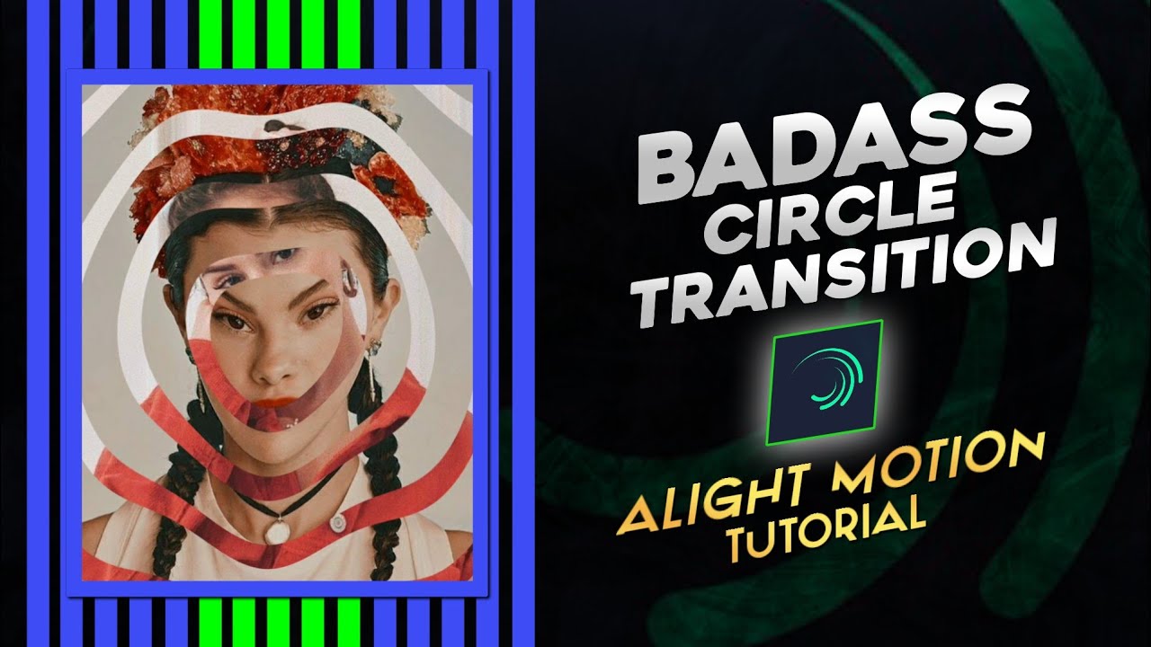 Trending Badass Circle Transition |Ae like | Alight Motion Tutorial ...