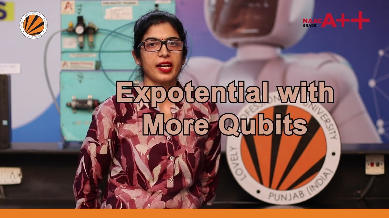 Quantum Computing Basics | Dr. Deepika Ghai | Electronics & Robotics | LPU Foundation Programme