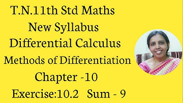 .T.N. 11th  maths  Exercise 10.2  Sum -9  |  DIFFERENTIAL CALCULUS |