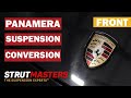 2010-2016 Porsche Panamera Front Suspension Conversion