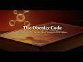 The Obesity Code: Why Calories Don’t Cause Obesity