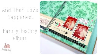 Family History Memory Keeping | And Then Love Happened | Stampin' Up Kit