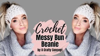 Crochet Messy Bun Beanie |  Free crochet pattern